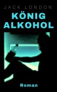 eBook: König Alkohol