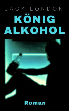 ebook: König Alkohol