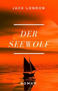 ebook: Der Seewolf