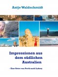 ebook: Impressionen aus dem südlichen Australien