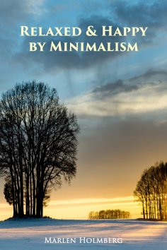 ebook: Relaxed & Happy by Minimalism