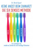 eBook: Keine Angst beim Zahnarzt - Die Six Senses Methode