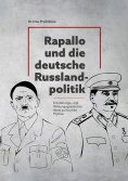 eBook: Rapallo und die deutsche Russlandpolitik 1922-1933