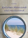 eBook: Zwischen Aktenstaub und Meeresstrand