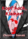 eBook: Kopf hoch, Kleiner!