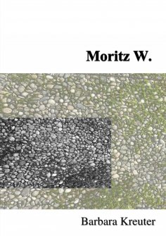 eBook: Moritz W.