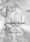 eBook: Augustes Rosen