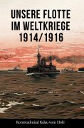 eBook: Unsere Flotte im Weltkriege 1914/1916