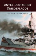 eBook: Unter deutscher Kriegsflagge