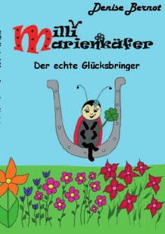 eBook: Milli Marienkäfer - Der echte Glücksbringer