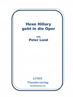 ebook: Hexe Hillary geht in die Oper