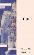 ebook: Thomas Morus: Utopia. Über einen Staat, der noch nicht ist