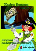 eBook: Der große Zaubertrank-Wettbewerb - Hexlein Rumsum 2