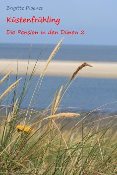 eBook: Küstenfrühling - Die Pension in den Dünen 2