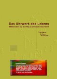 eBook: Das Uhrwerk des Lebens