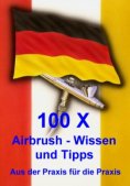 ebook: 100 X Airbrushwissen und Tipps