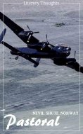 eBook: Pastoral (Nevil Shute Norway) (Literary Thoughts Edition)