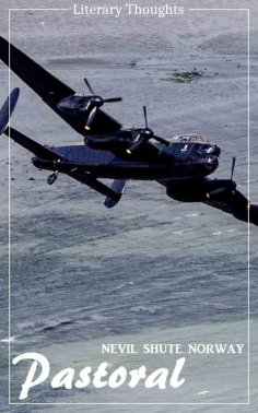 eBook: Pastoral (Nevil Shute Norway) (Literary Thoughts Edition)