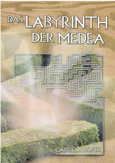 eBook: Das Labyrinth der Medea