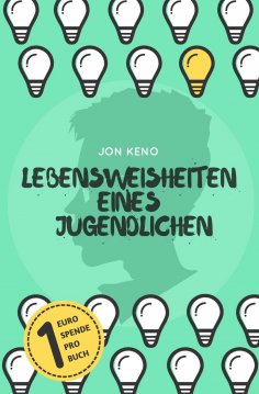 ebook: Lebensweisheiten eines Jugendlichen