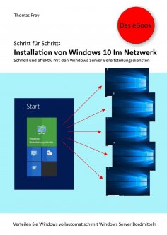 eBook: Schritt für Schritt: Installation von Windows 10 im Netzwerk