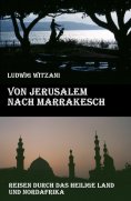 ebook: Von Jerusalem nach Marrakesch