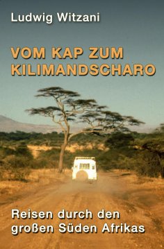 eBook: Vom Kap zum Kilimandscharo