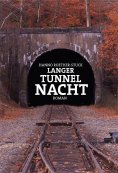 eBook: Langer Tunnel Nacht