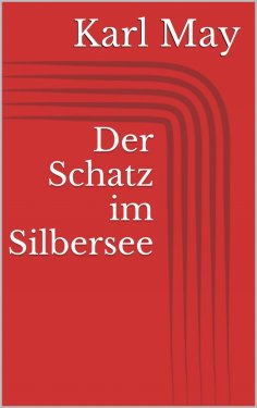 ebook: Der Schatz im Silbersee