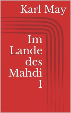 ebook: Im Lande des Mahdi I