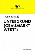 eBook: Untergrund (Graumarktwerte)