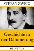 eBook: Geschichte in der Dämmerung