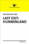 eBook: Last Exit: Hunnenland