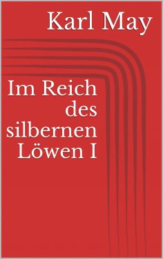 ebook: Im Reich des silbernen Löwen I
