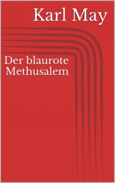 eBook: Der blaurote Methusalem