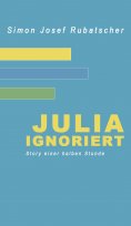 eBook: Julia ignoriert