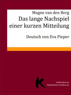 eBook: Das lange Nachspiel einer kurzen Mitteilung