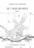 eBook: Die sieben Siegel der Dakyr - Band 3 - Attravals Grab