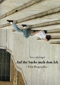 eBook: Auf der Suche nach dem Ich