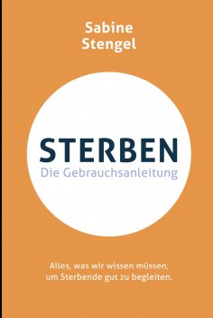 eBook: Sterben. Die Gebrauchsanleitung