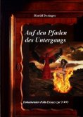 eBook: Auf den Pfaden des Untergangs