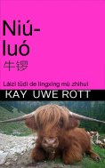 eBook: Niú luó, 牛锣 (Kuh-Gong) (Cow-Gong)