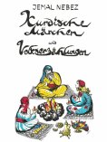 ebook: Kurdische Märchen und Volkserzählungen