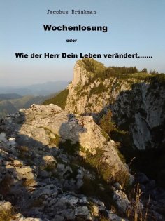 eBook: Wochenlosung oder Wie der Herr Dein Leben verändert........