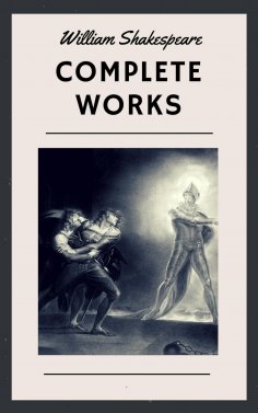 eBook: William Shakespeare: Complete Works