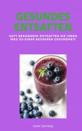 eBook: Gesundes Entsaften