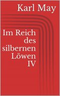 eBook: Im Reich des silbernen Löwen IV