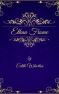 eBook: Edith Wharton: Ethan Frome (English Edition)
