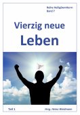 ebook: Vierzig neue Leben    Teil 1