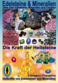 eBook: Edelsteine und Mineralien, Heilsteine